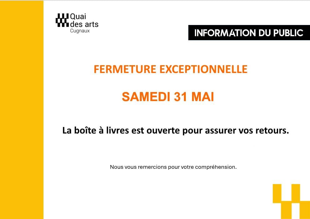 2025 Fermeture exceptionnelle